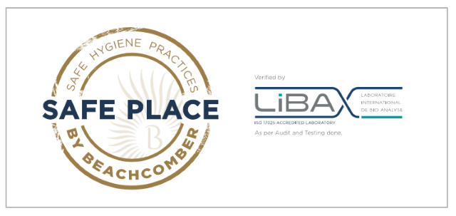 Hospitality – Health Safety : Beachcomber partners with LIBA to introduce the SAFE PLACE label for its hotels 